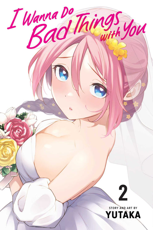 I Wanna Do Bad Things With You | Volume 2 | Manga