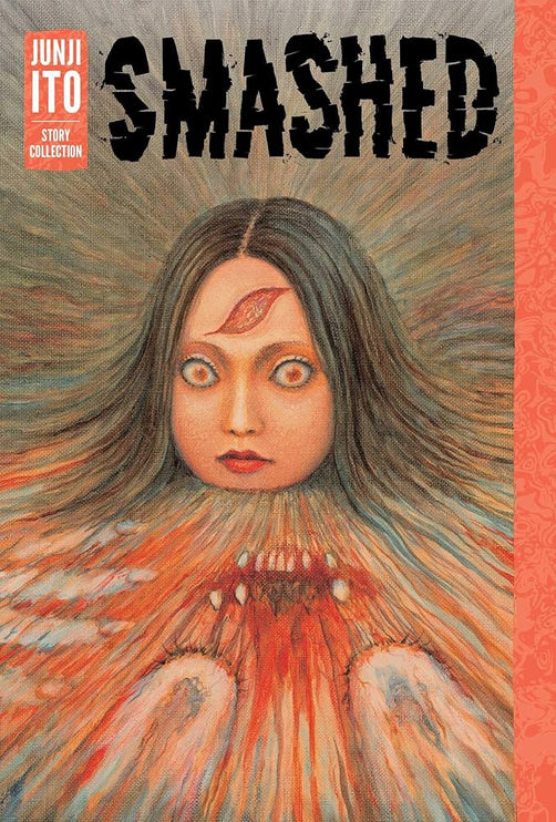 Smashed | Junji Ito Book