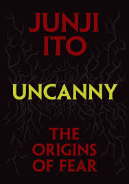 Uncanny | Junji Ito Book