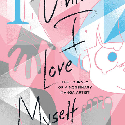 Until I Love Myself | Volume 1 | Manga