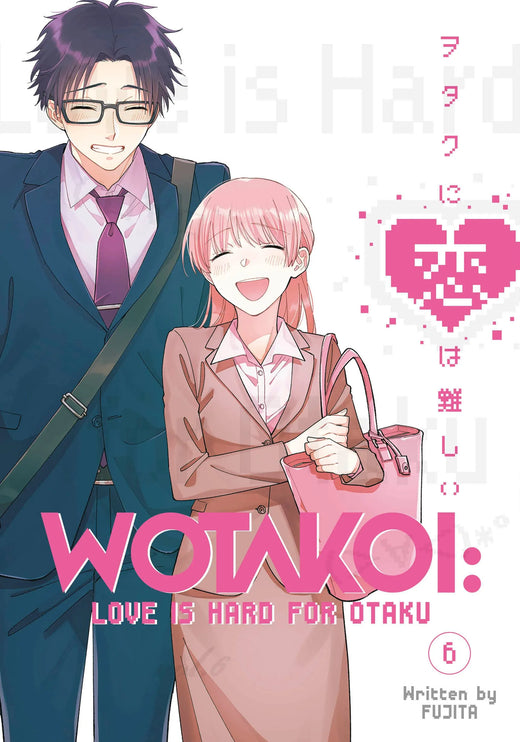 Wotakoi: Love Is Hard For An Otaku | Volume 6 | Manga